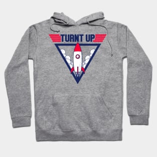 Turnt Up Hoodie